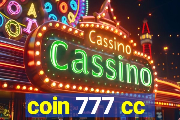 coin 777 cc